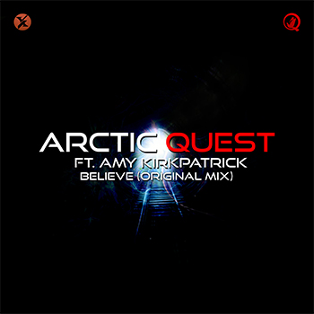 Arctic Quest feat. Amy Kirkpatrick - Believe (Original Mix)