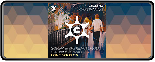 Somna & Sheridan Grout feat. Mike Schmid - Love Hold On player